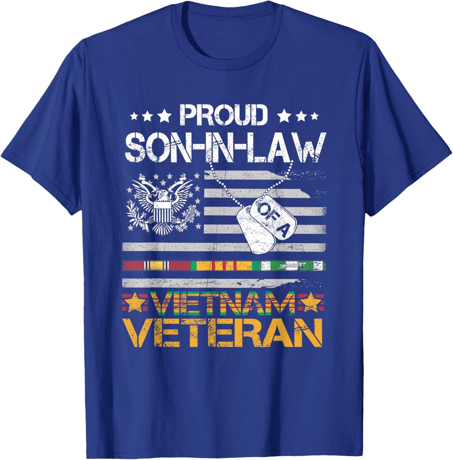 Proud Son-In-Law Of Patriotic US Army Vietnam Veteran T-Shirt - T-Shirt | Royal