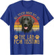 All Food Must Go To The Lab For Testing Labrador Retriever T-Shirt - T-Shirt | Royal