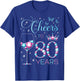 Cheers to 80 Years Old 80th Birthday Party 80th Happy Bday T-Shirt - T-Shirt | Royal