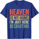 Heaven Is My Home Christian Religious Jesus T-Shirt - T-Shirt | Royal