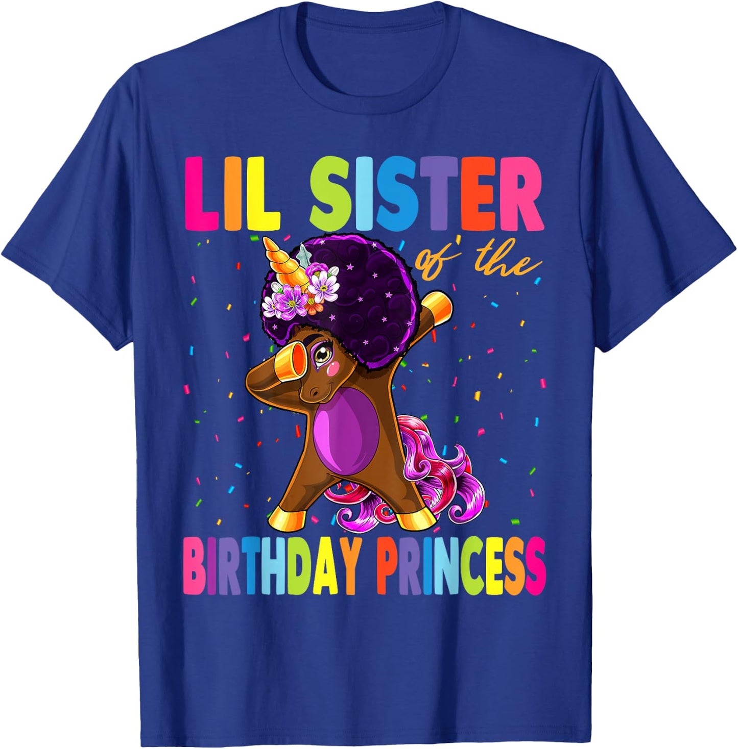 Dabbing Unicorn Afro Lil Sister of the Birthday Princess T-Shirt - T-Shirt | Royal