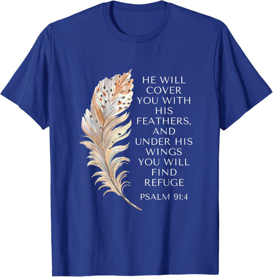 He Will Cover You With His Feathers Jesus Bible Christian T-Shirt - T-Shirt | Royal