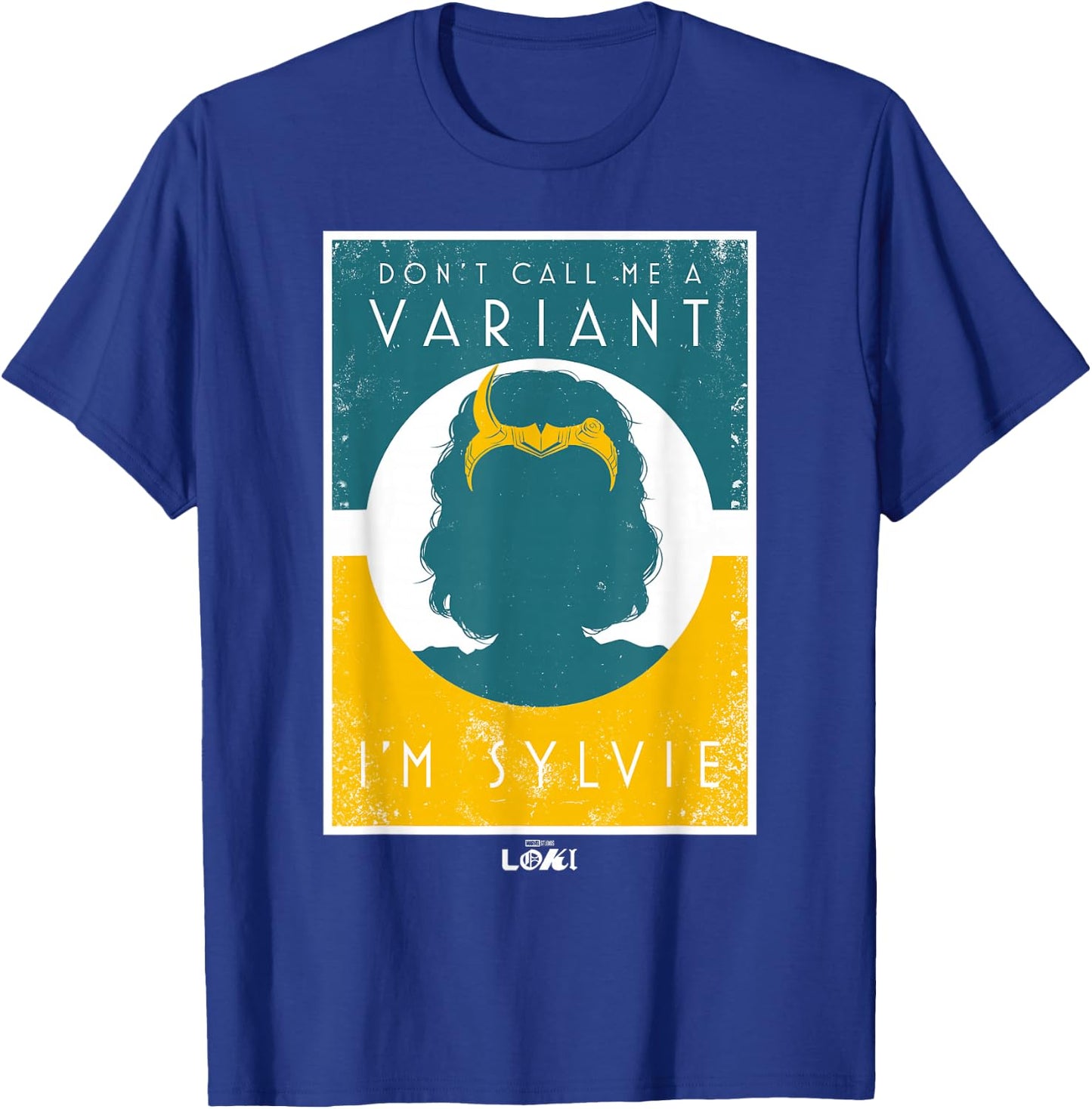 Marvel Loki Don't Call Me A Variant, I'm Sylvie Poster T-Shirt - T-Shirt | Royal