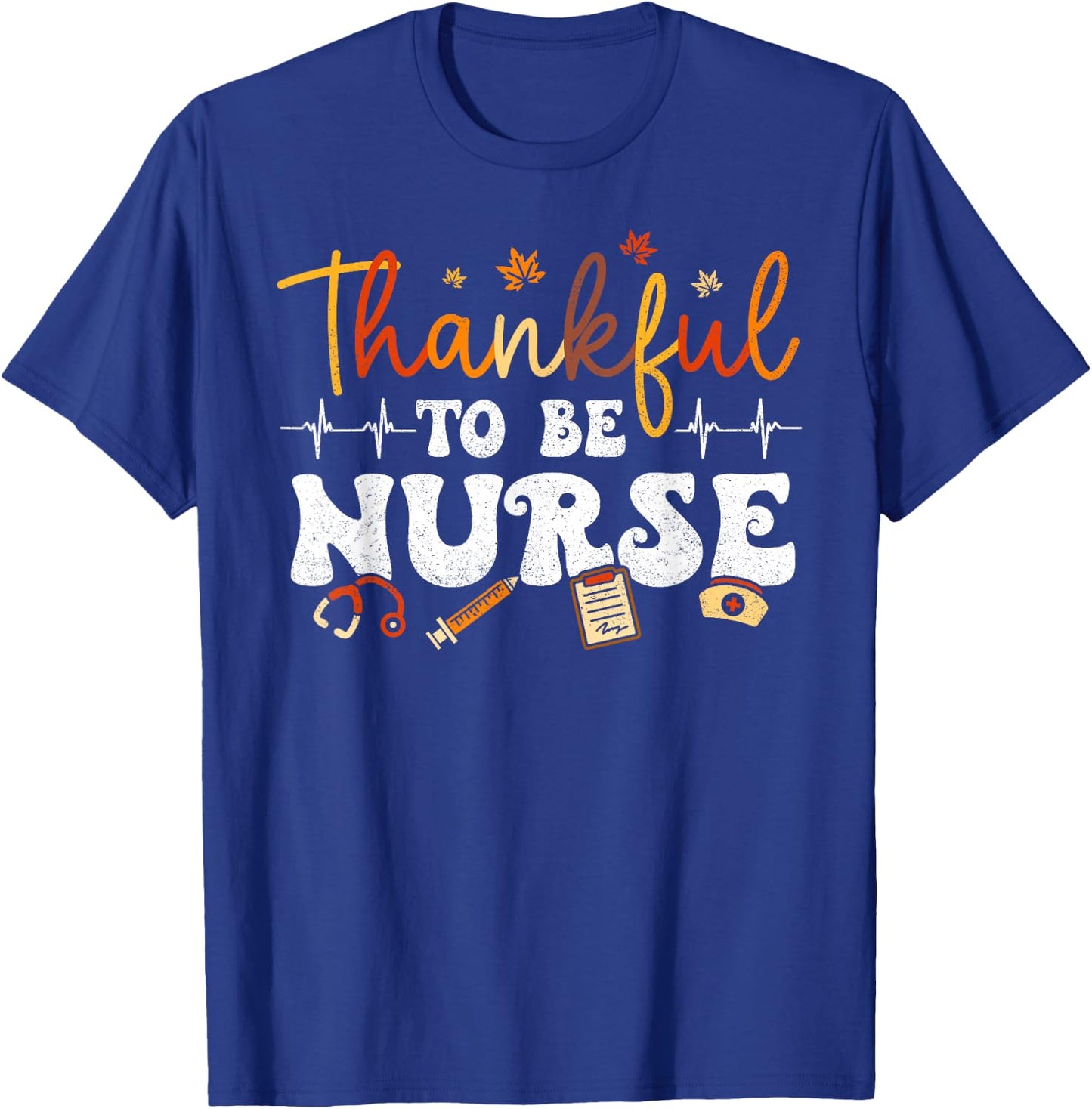 Thankful To Be A Nurse Retro Groovy Thanksgiving Fall Outfit T-Shirt - T-Shirt | Royal