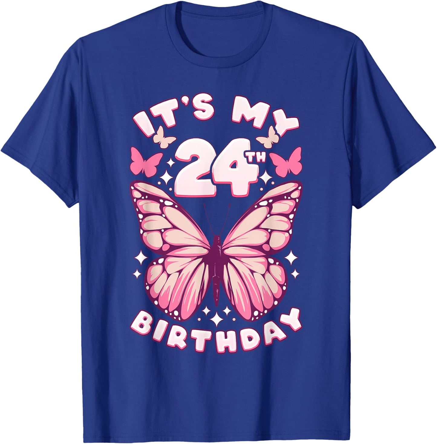 24th Birthday Girl 24 Years Old Butterflies and Number T-Shirt - T-Shirt | Royal