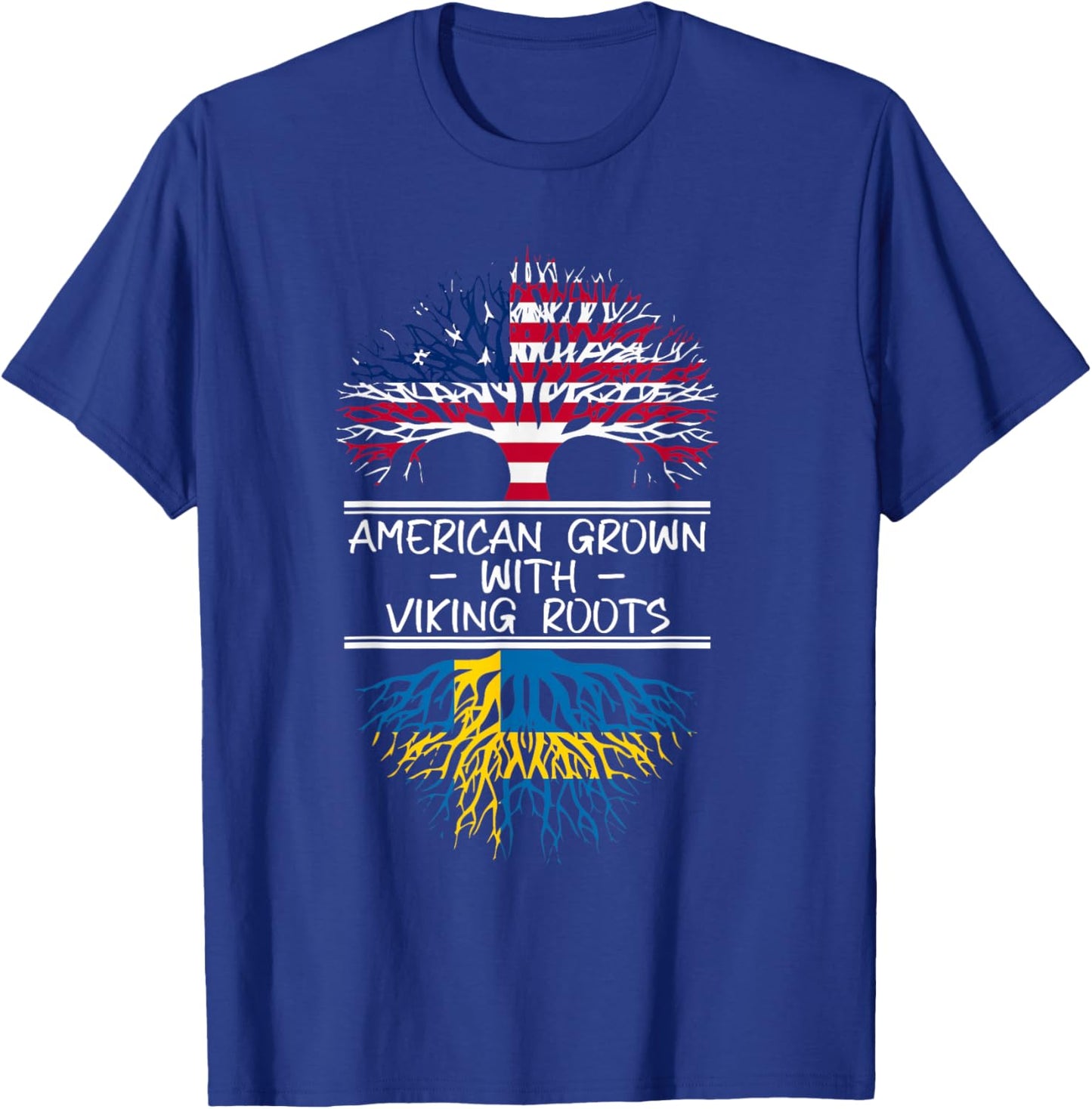 American Grown with Viking Roots Swedish flag T-Shirt - T-Shirt | Royal