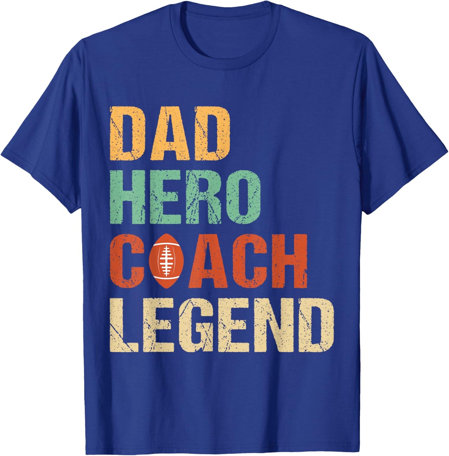 Dad Hero Coach Legend - American Football T-Shirt - T-Shirt | Royal