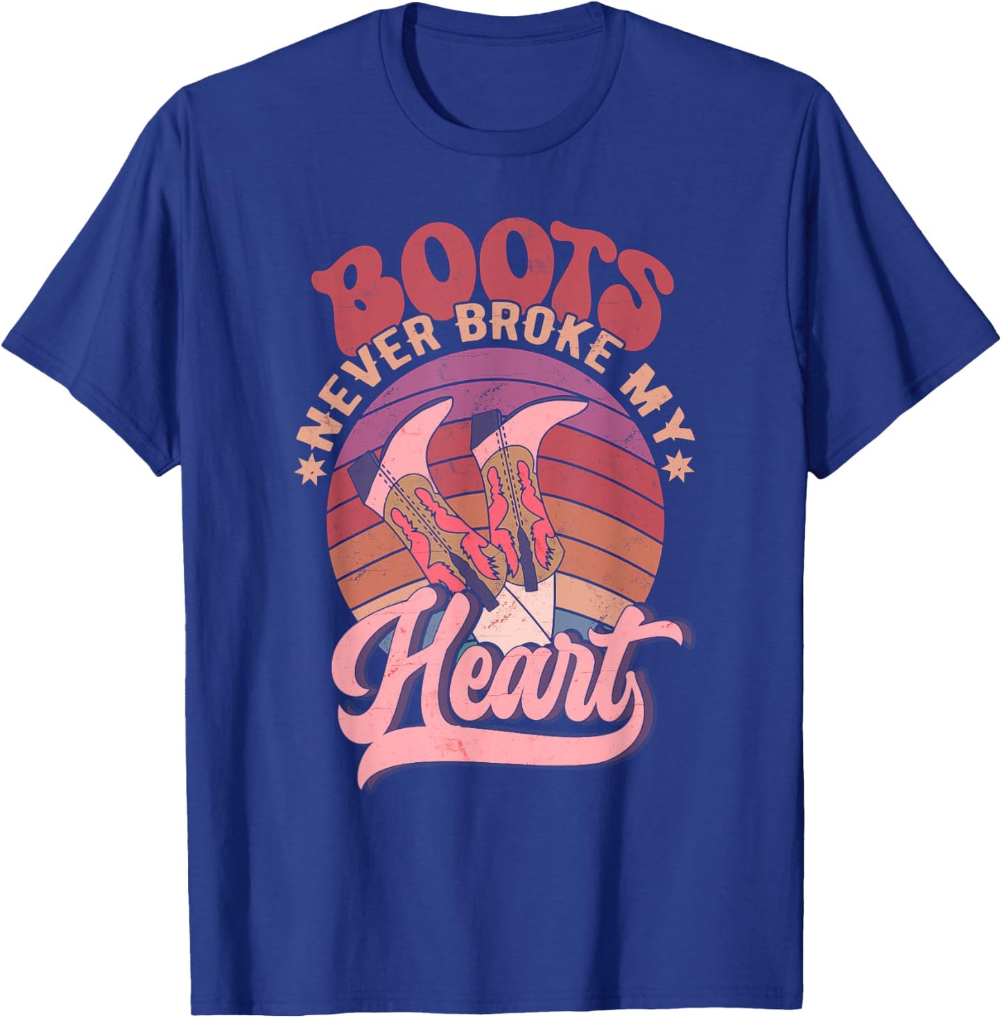 Howdy Valentines Boots Never Broke My Heart Western Cowgirl T-Shirt - T-Shirt | Royal