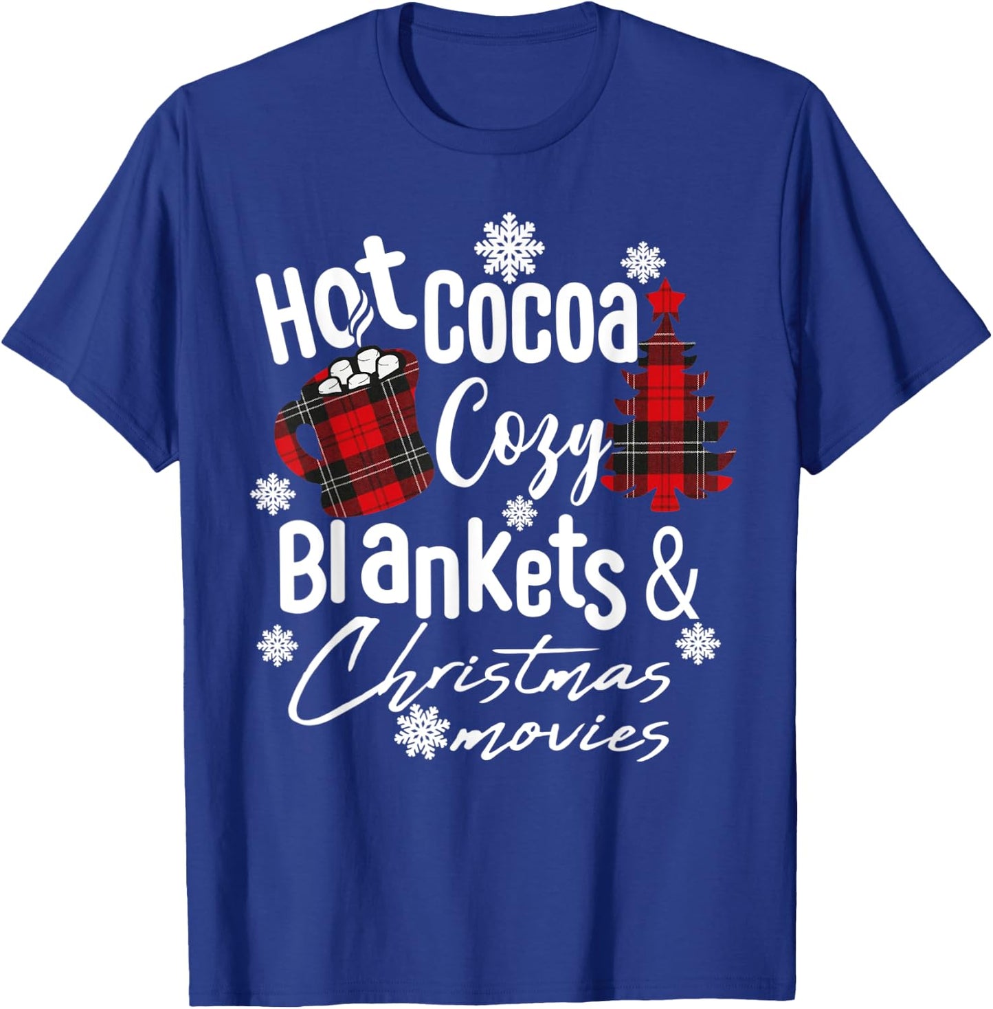 Hot Cocoa Warm Blankets and Christmas Movies Christmas tree T-Shirt - T-Shirt | Royal