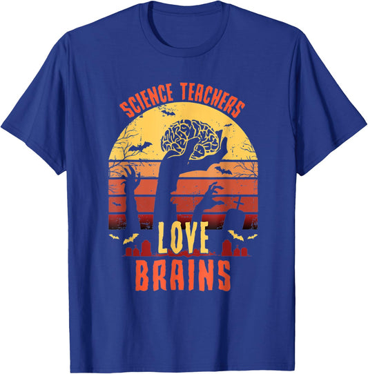 Science Teachers love brains Funny Teachers Halloween T-Shirt - T-Shirt | Royal