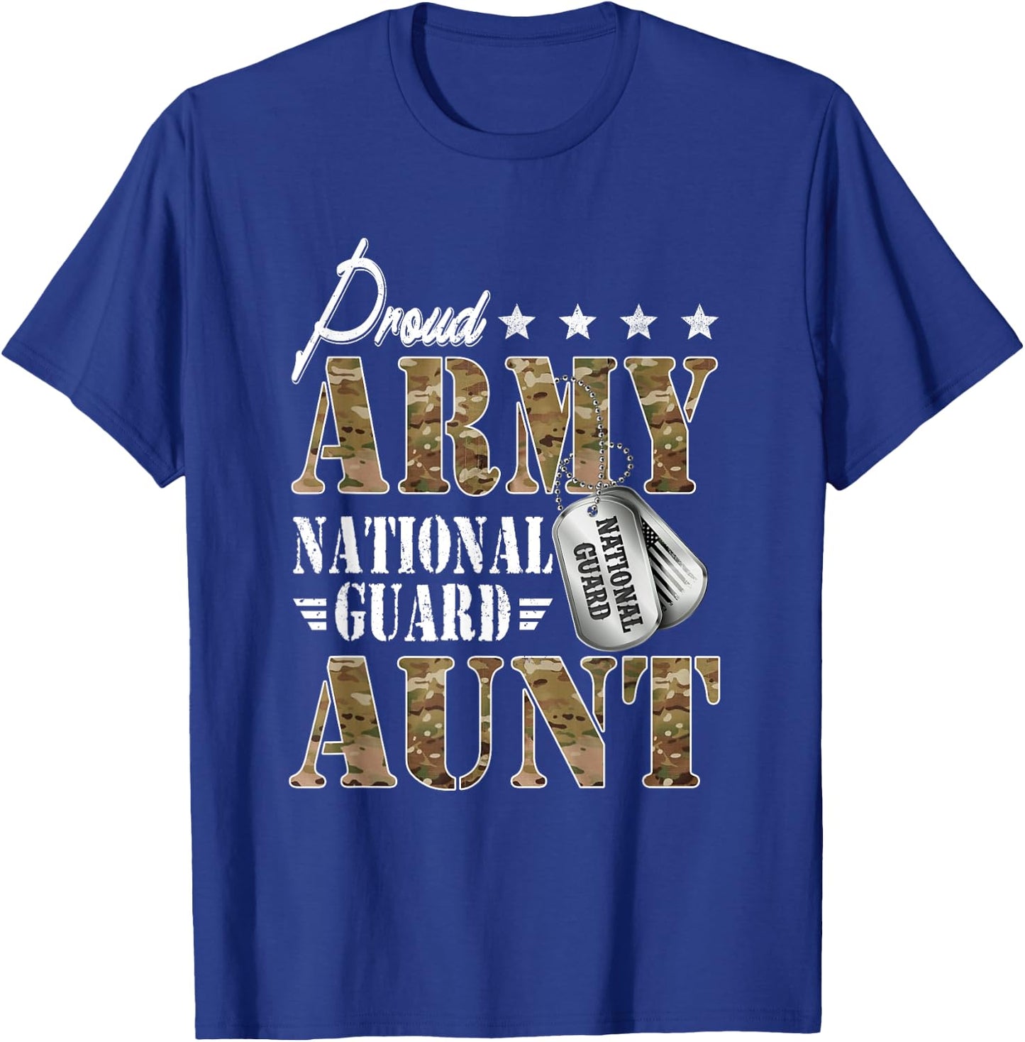Proud Army National Guard Aunt National Guard Women's Black Regular Fit Short Sleeve Small Modern Military Graduation T-Shirt - T-Shirt | Royal