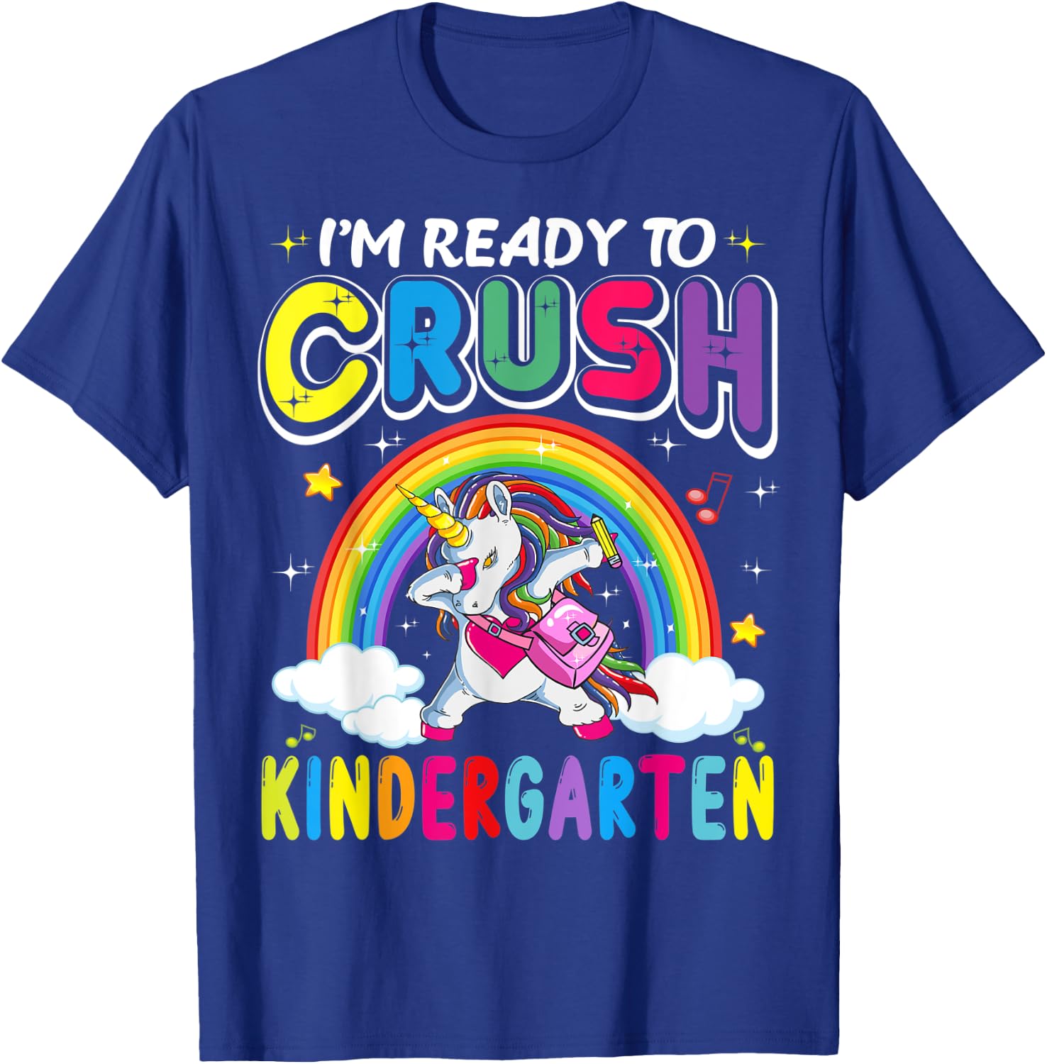 I'm Ready To Crush Kindergarten Unicorn Girls Back To School T-Shirt - T-Shirt | Royal