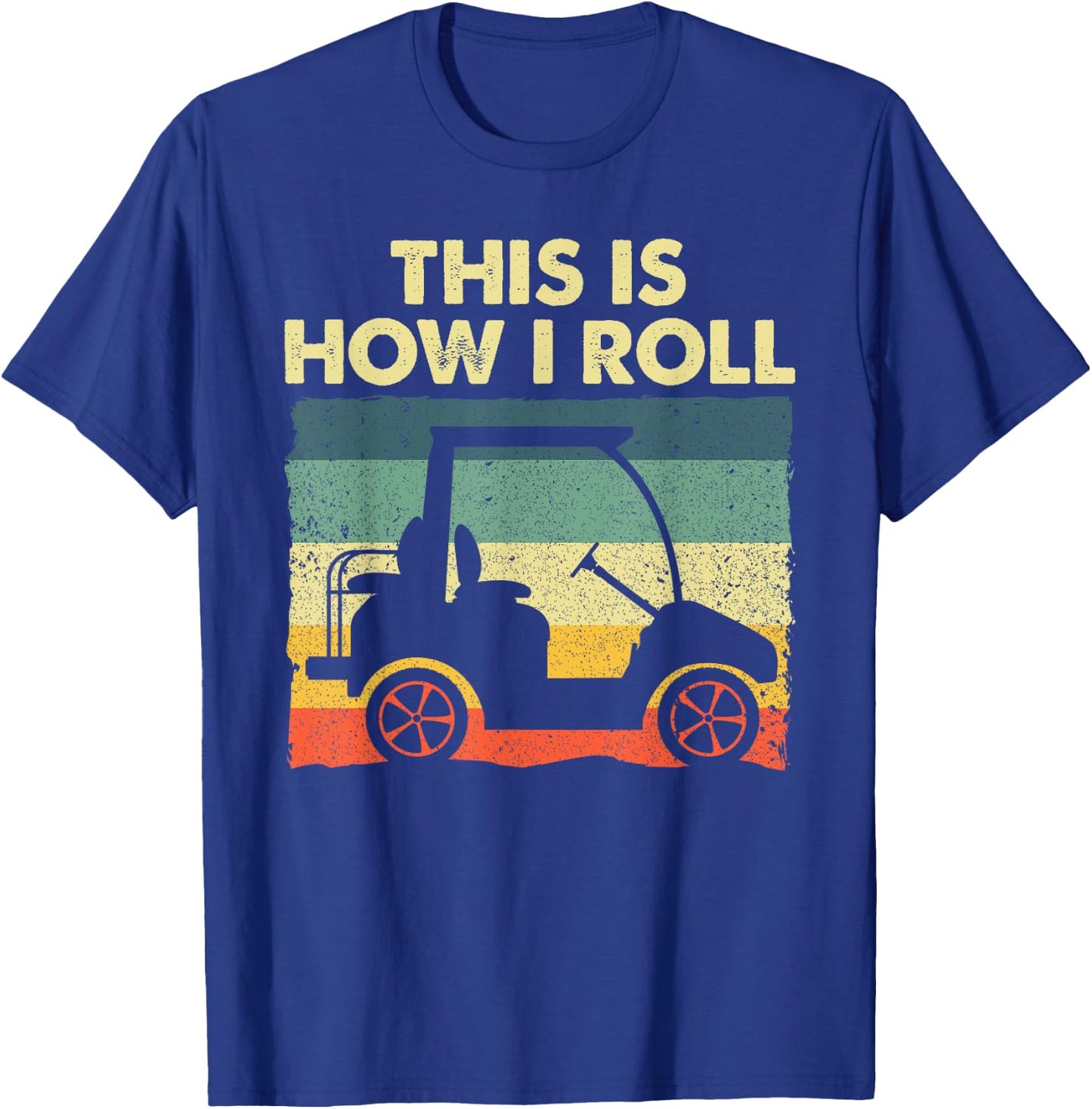 Funny Golf Cart Design Women Kids Golfer Golf Lover T-Shirt - T-Shirt | Royal