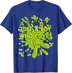 Just A Boy Who Loves Slime Squishy Slime king T-Shirt - T-Shirt | Royal