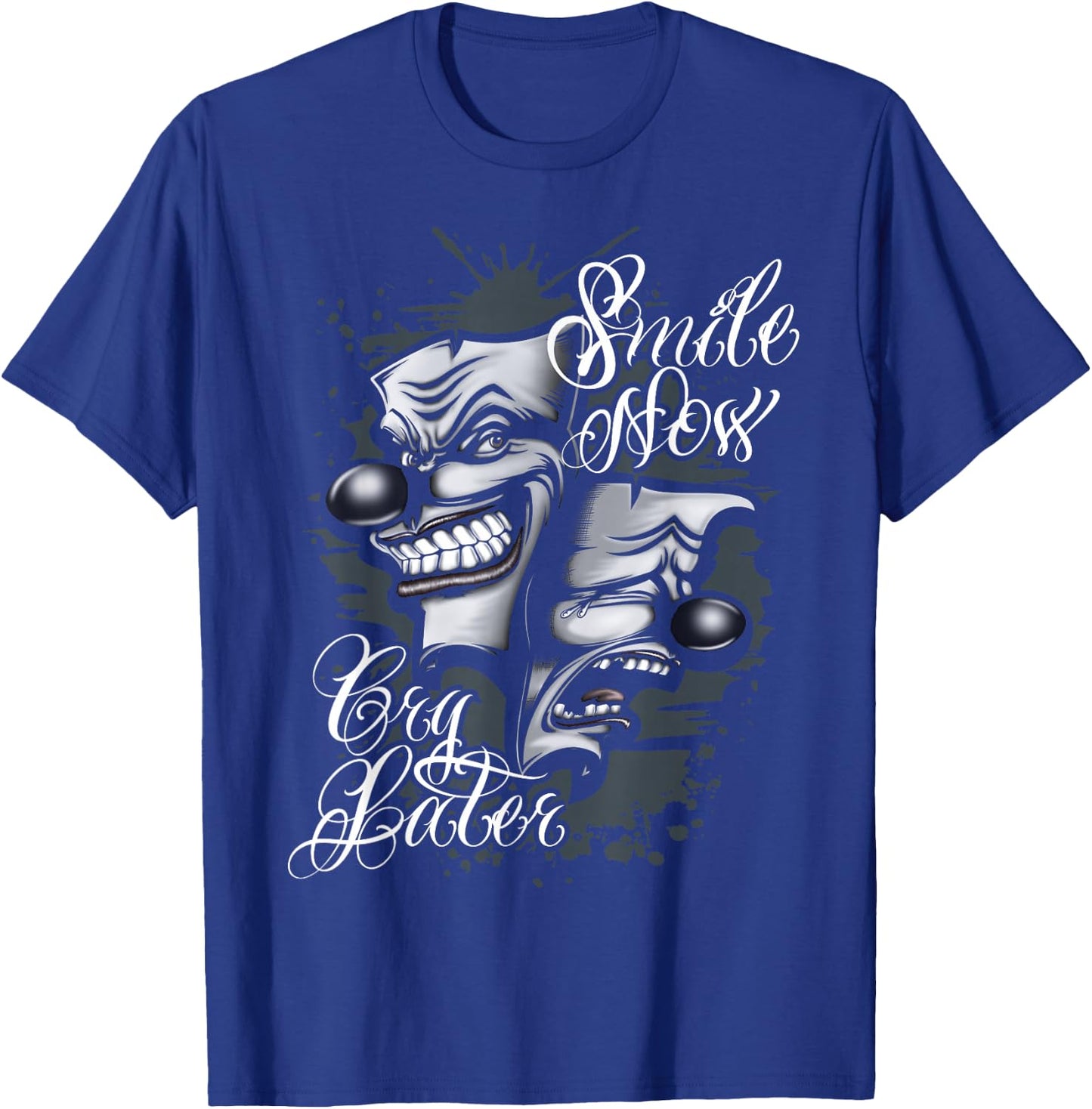 Smile Now Cry Later Chicano Tattoo Art T-Shirt - T-Shirt | Royal