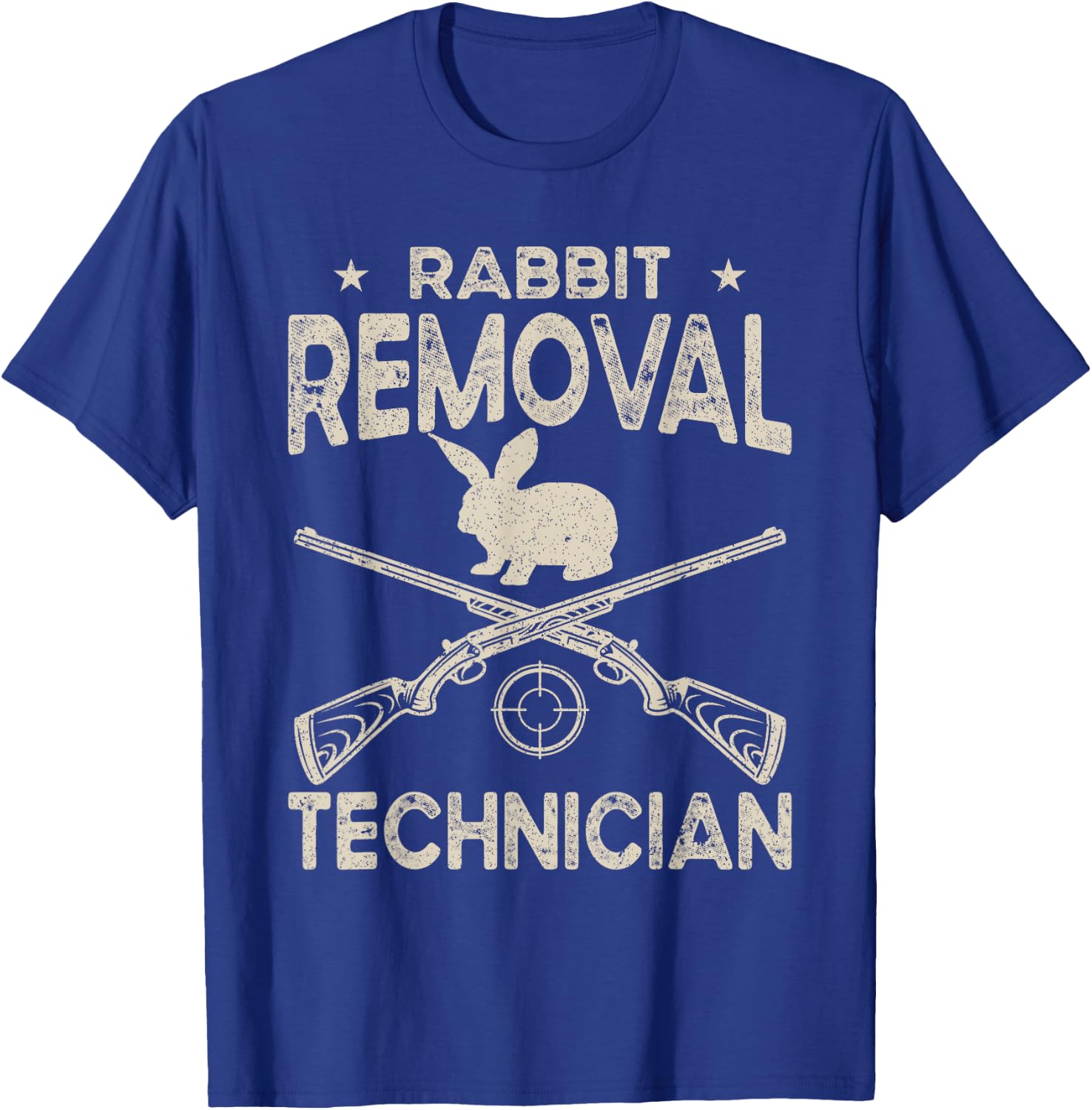 Funny Rabbit Hunting Rabbit Hunter Rabbit Removal Technician T-Shirt - T-Shirt | Royal