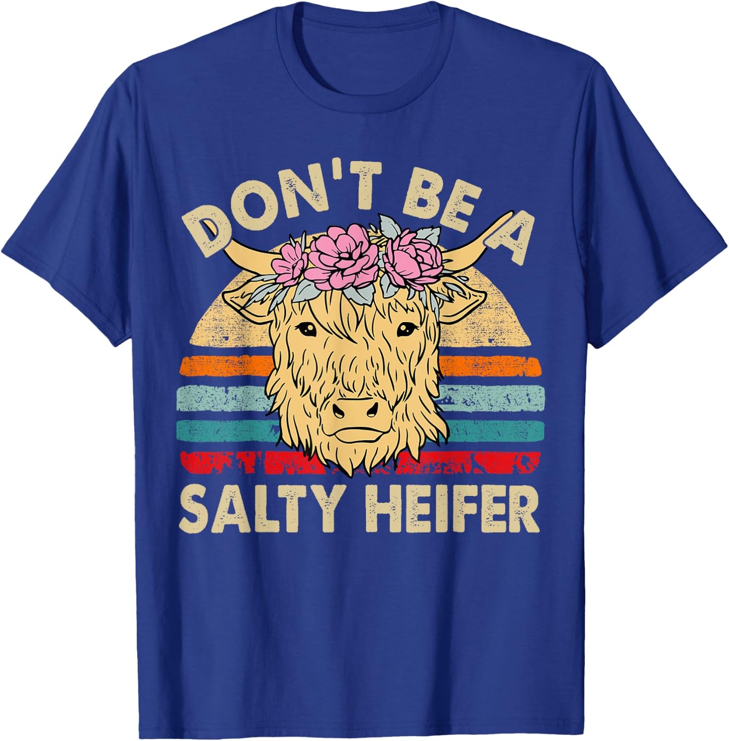 Scottish Highland Cow-Shirt Dont Salty Heifer Women Toddler T-Shirt - T-Shirt | Royal