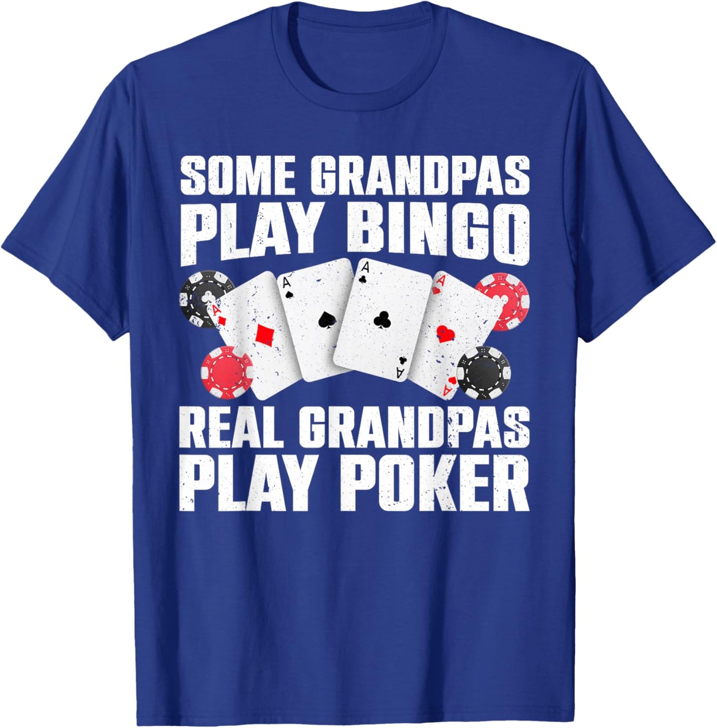 Cool Poker Lover Art for Grandpa Men Casino Card Gambling Small T-Shirt - T-Shirt | Royal