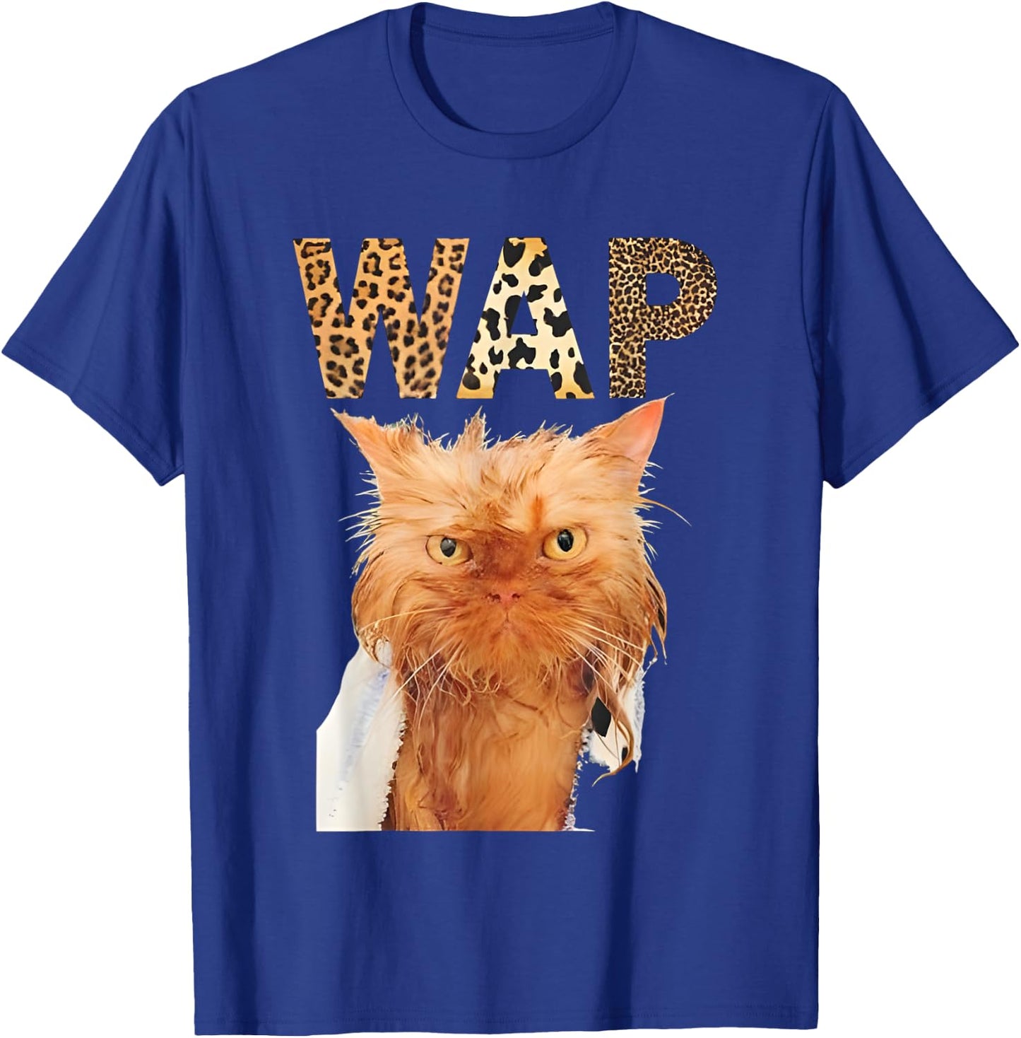 Wap Wet Cat Funny Women T-Shirt - T-Shirt | Royal