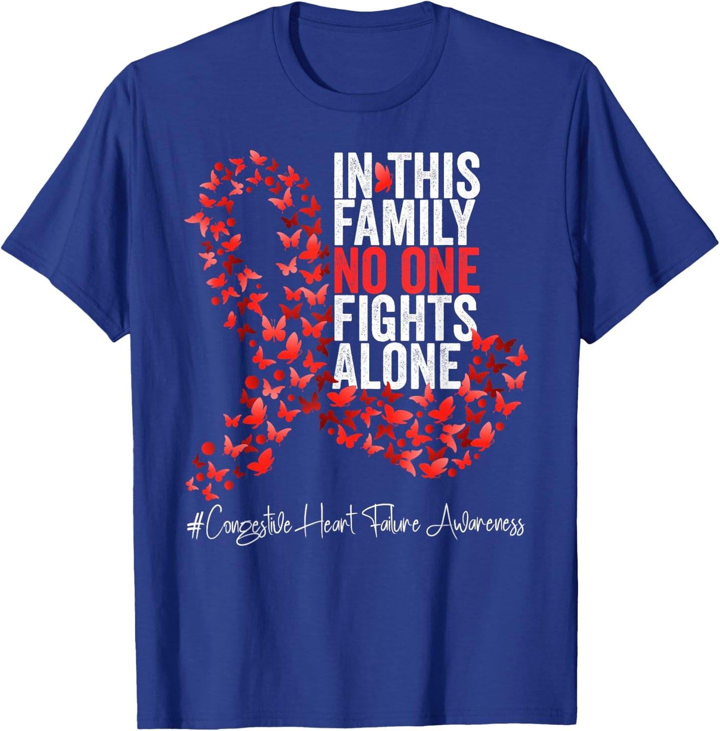 Congestive Heart Failure Awareness Month Red Ribbon T-Shirt - T-Shirt | Royal