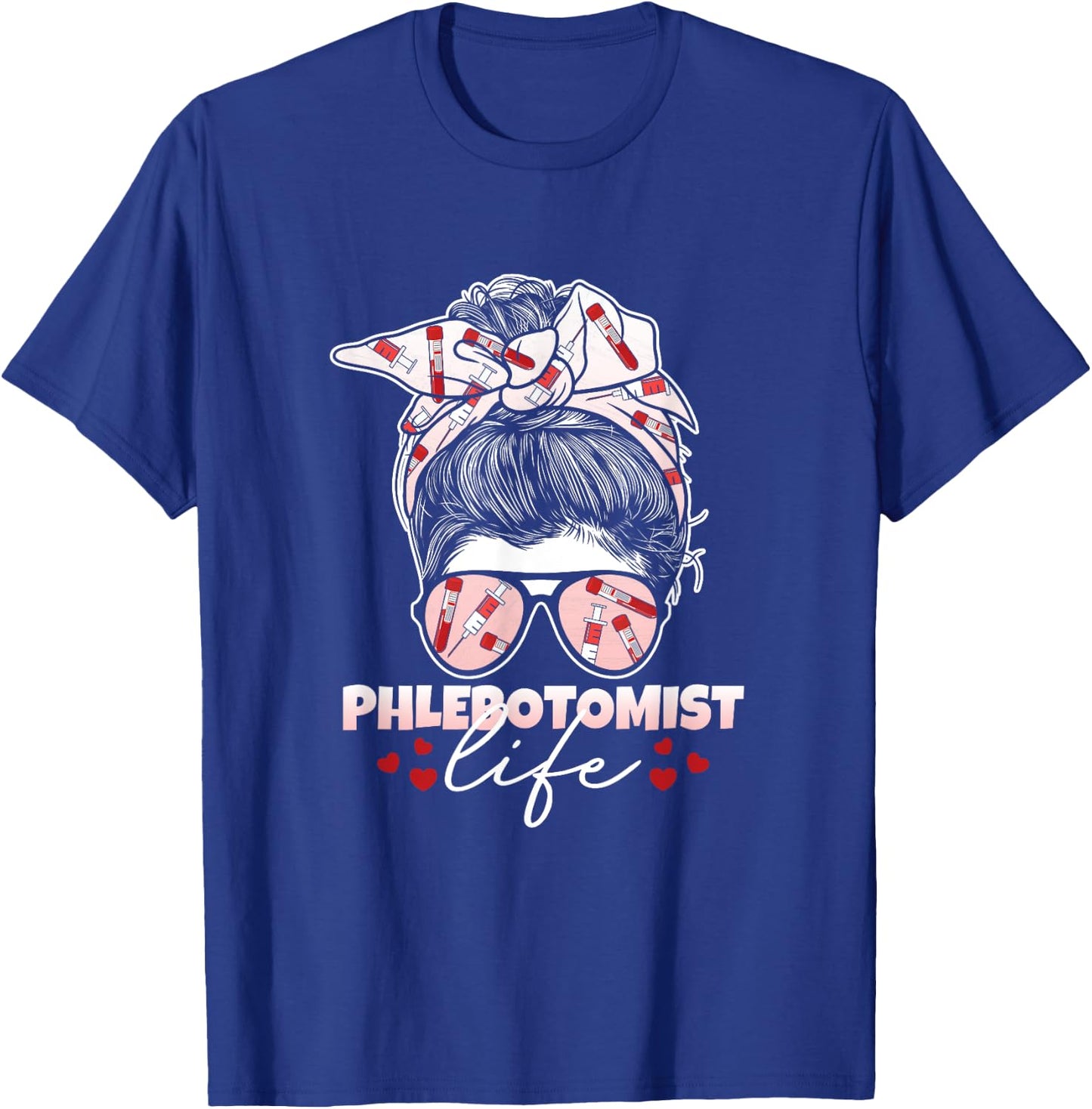 Phlebotomist Life Messy Bun Women Nurse Phlebotomy T-Shirt - T-Shirt | Royal