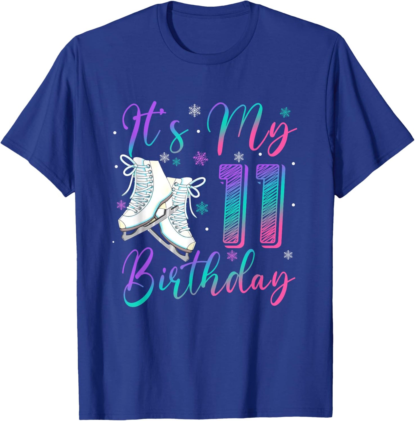Ice Skating Birthday Girl 11 Year Old It's My 11th Birthday T-Shirt - T-Shirt | Royal