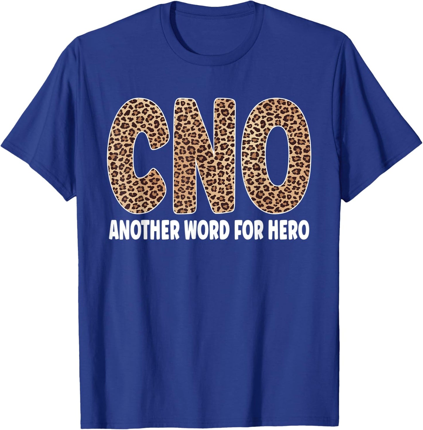 CNO Leopard Nurse Life Chief Nursing Officer T-Shirt - T-Shirt | Royal