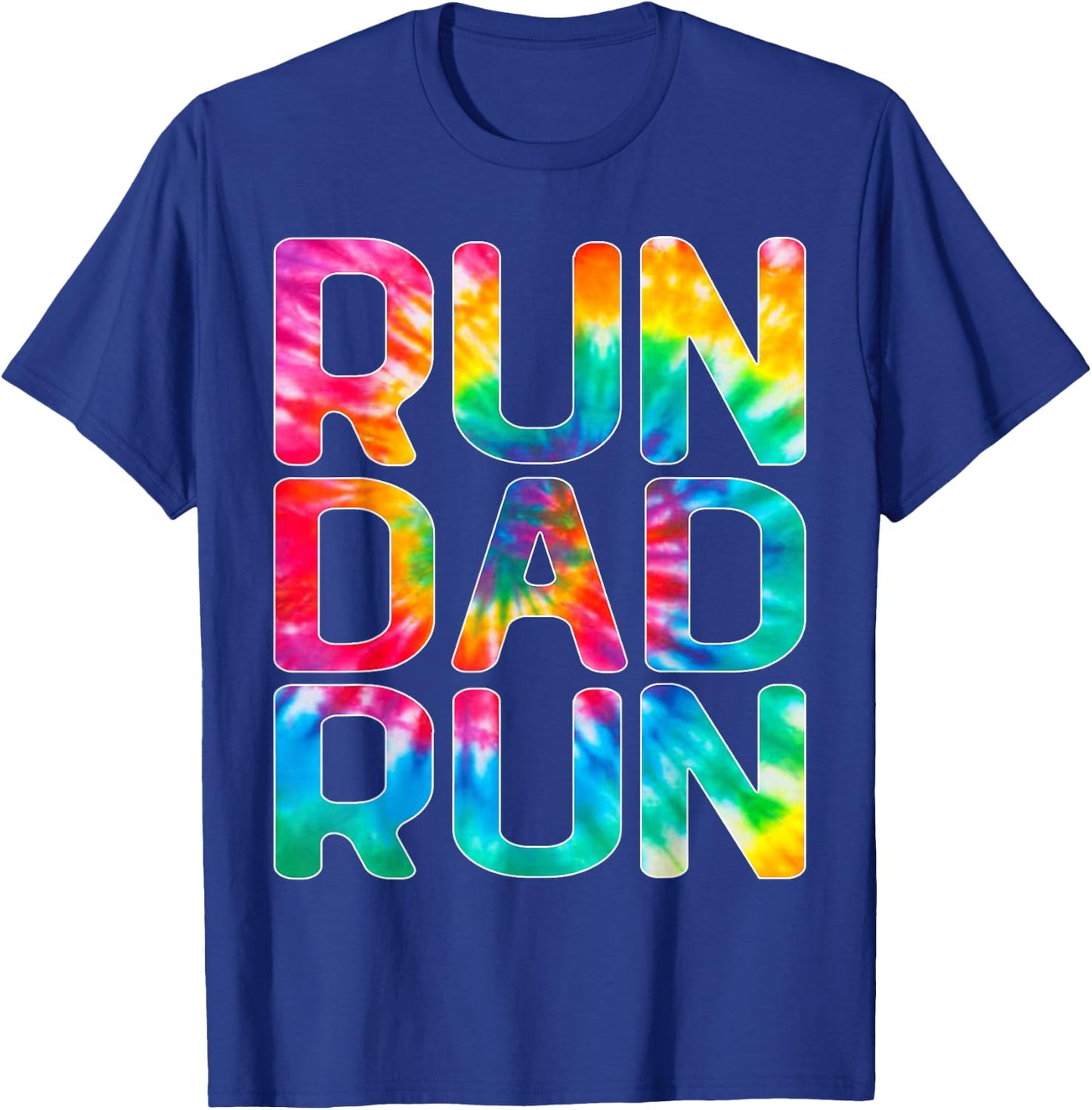 Run Dad Run Marathon Tie Dye Running Spectator T-Shirt - T-Shirt | Royal