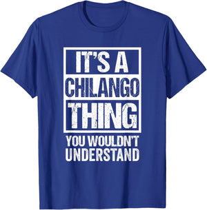 It's A Chilango Thing You Wouldn't Understand Mexico City T-Shirt - T-Shirt | Royal