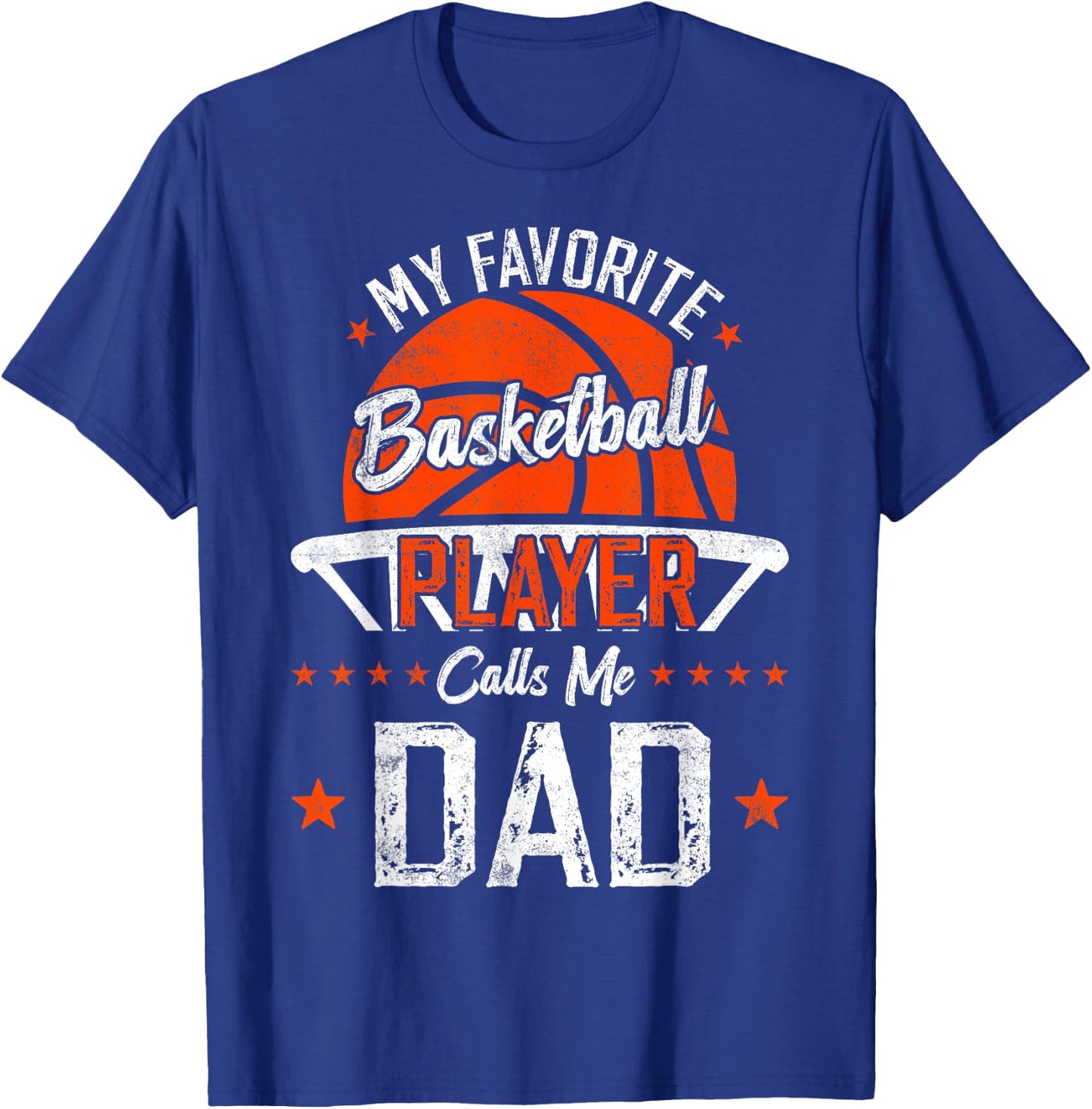 my favorite Basketball player calls me dad funny Basketball T-Shirt - T-Shirt | Royal