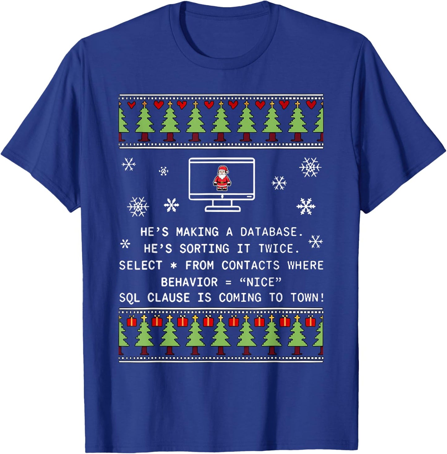 SQL Santa Claus Database Clause Developer Code DB Programmer T-Shirt - T-Shirt | Royal