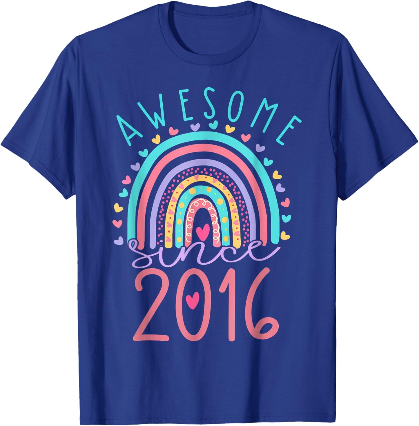 Awesome Since 2016 7th Birthday Rainbow Gifts Born In 2016 T-Shirt - T-Shirt | Royal