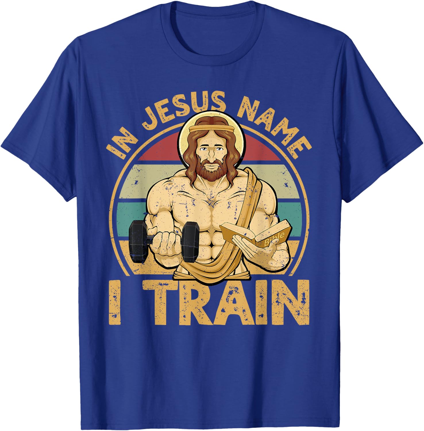 In Jesus Name I Train Christian Workout Jesus Gym T-Shirt - T-Shirt | Royal