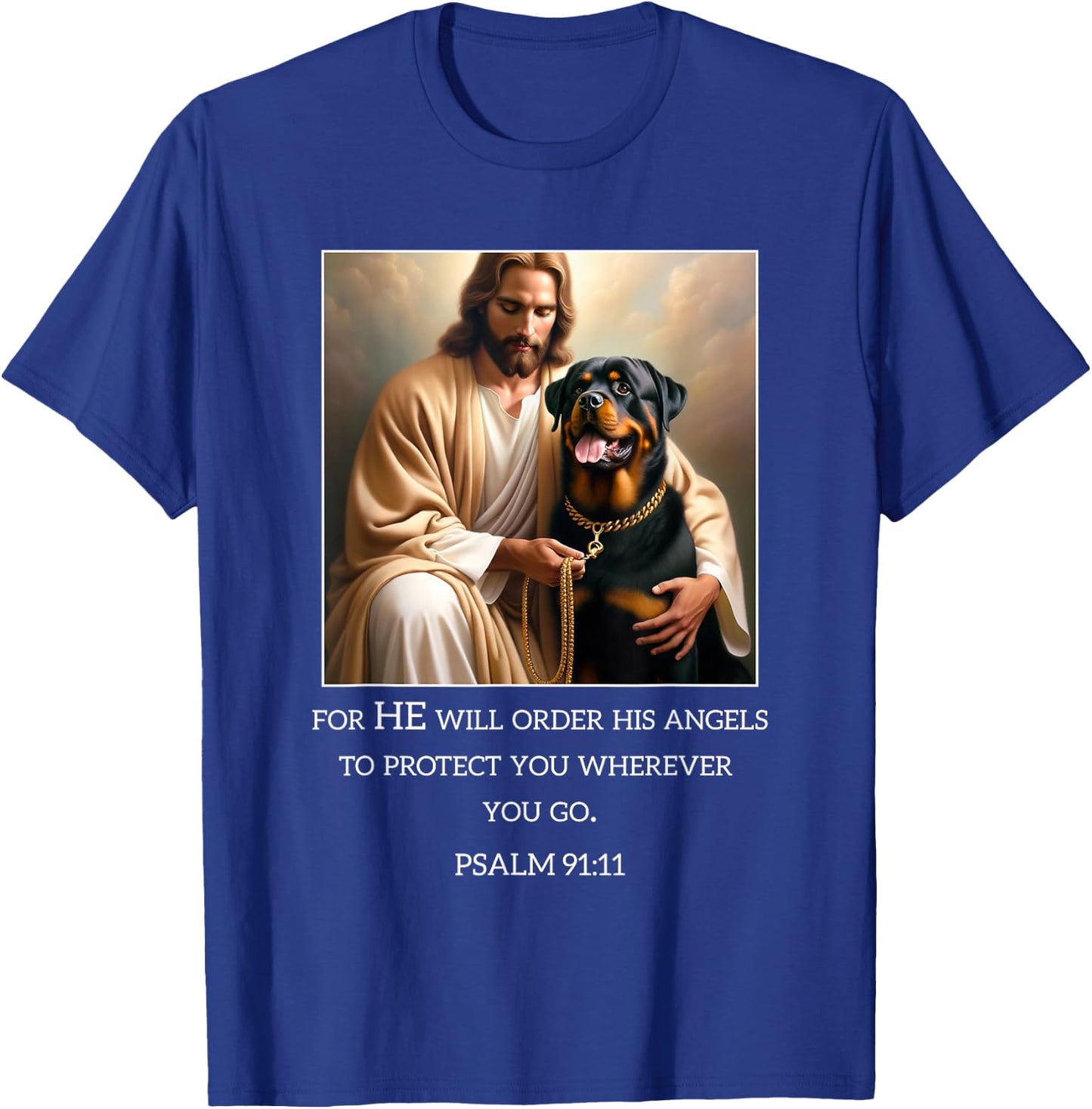 Jesus with Dogs Psalm 99 11- Jesus and a Rottweiler T-Shirt - T-Shirt | Royal