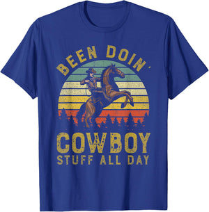 Been Doing Cowboy Stuff All Day Western Cowboy Country Lover T-Shirt - T-Shirt | Royal