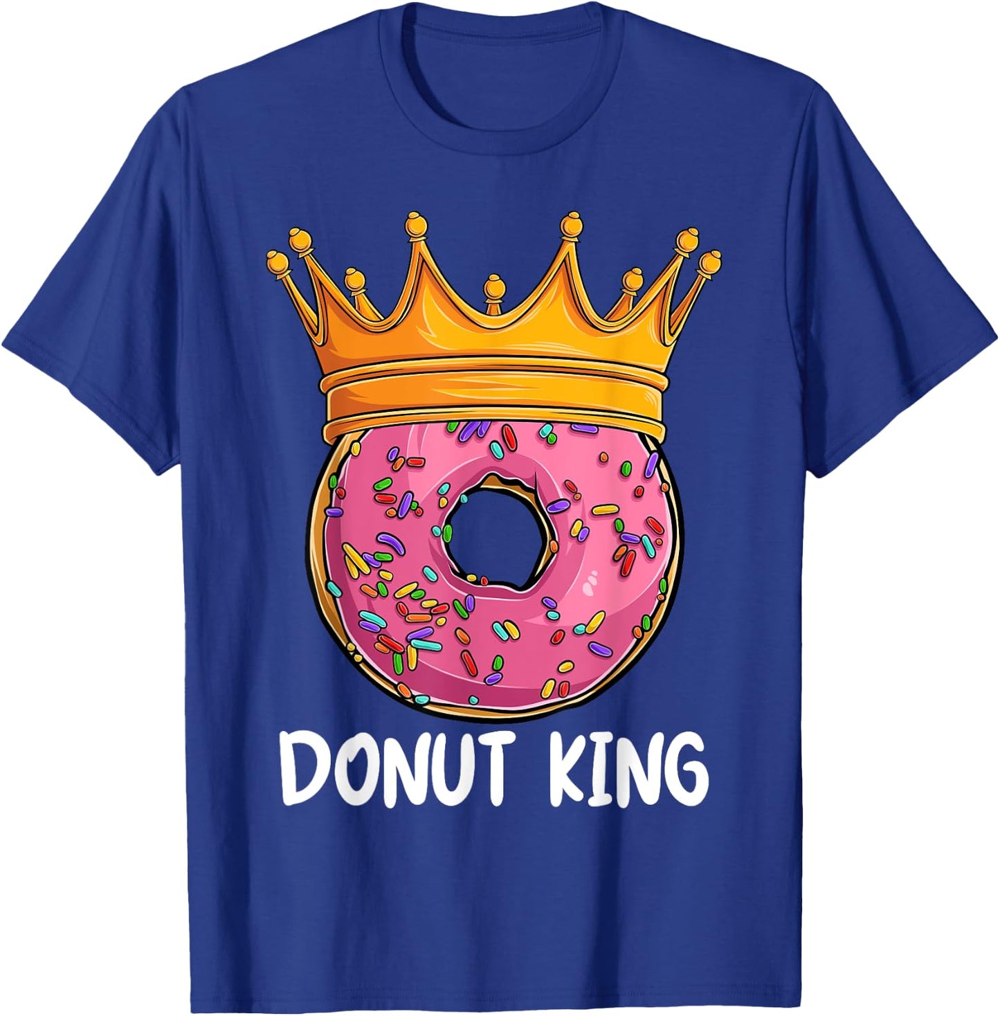 Donut King Doughnut Funny Donut Crown Sweet Baker T-Shirt - T-Shirt | Royal