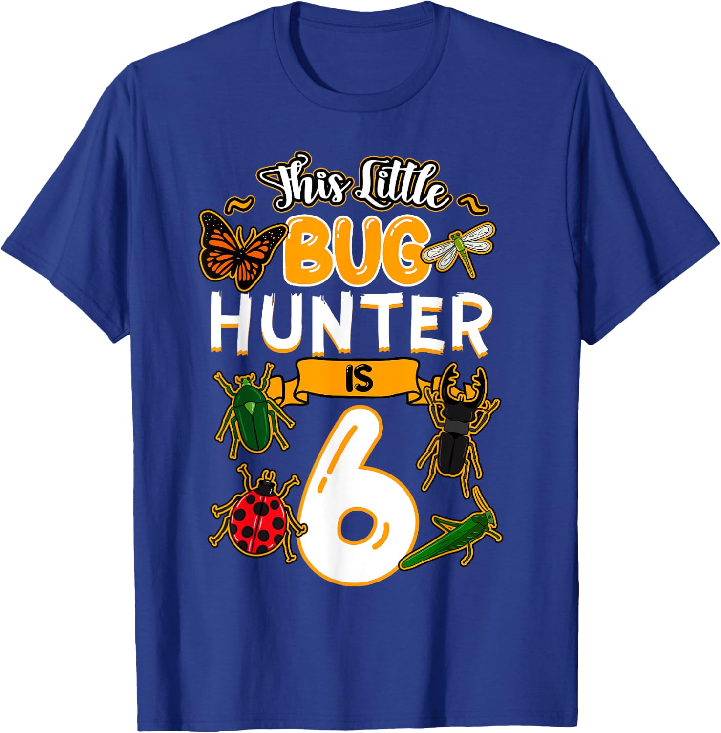 This Little Bug Hunter Is 6 Birthday Insect Bday Party T-Shirt - T-Shirt | Royal