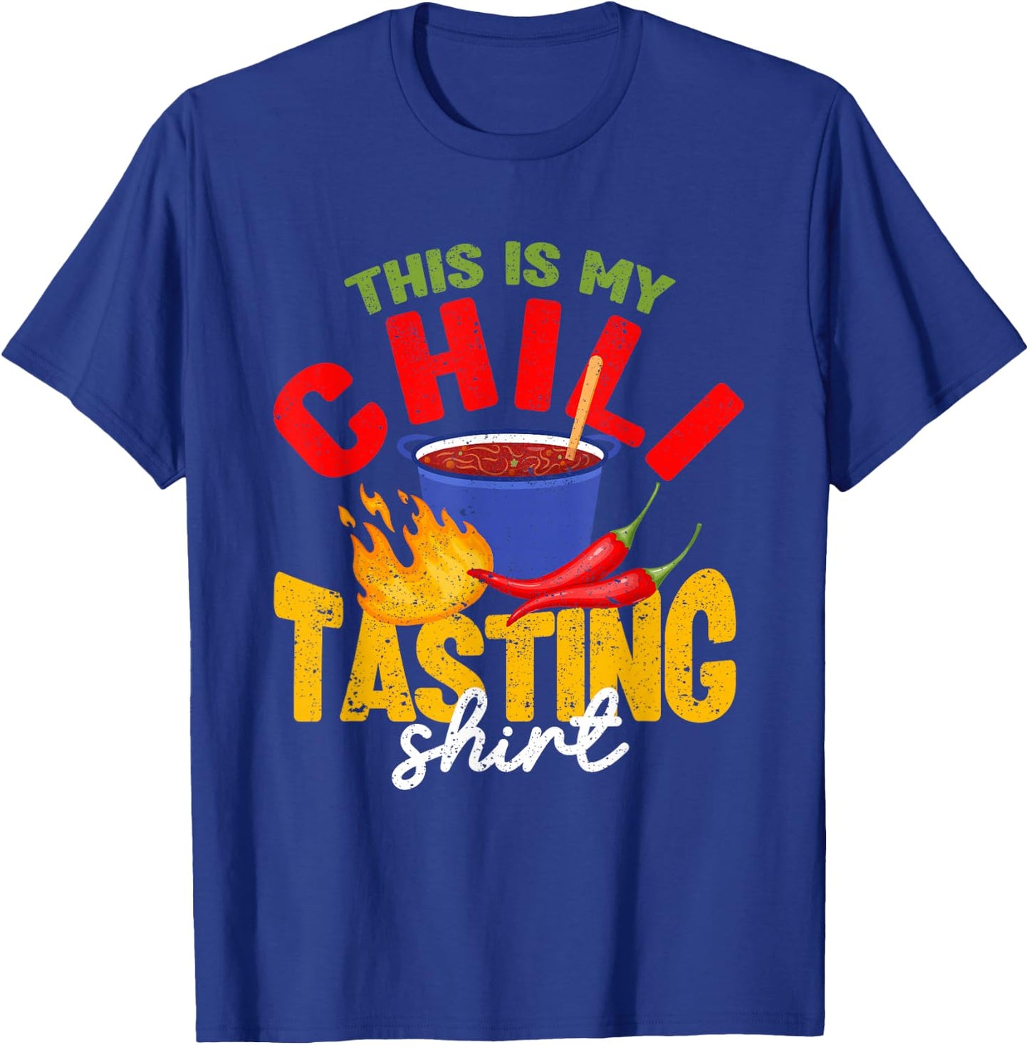 This Is My Chili Tasting Shirt Cook Off Cooking Competition T-Shirt - T-Shirt | Royal