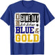 On Gameday Football We Wear Blue And Gold School Spirit T-Shirt - T-Shirt | Royal