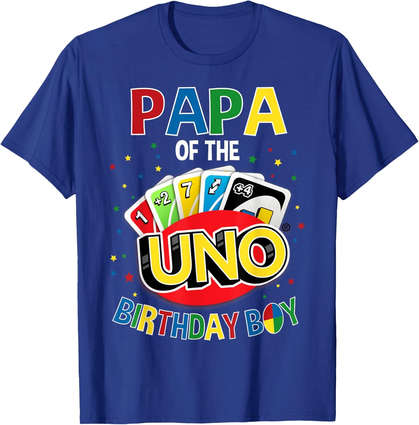 Papa of The Birthday Boy Uno Game B-Day Family Party T-Shirt - T-Shirt | Royal