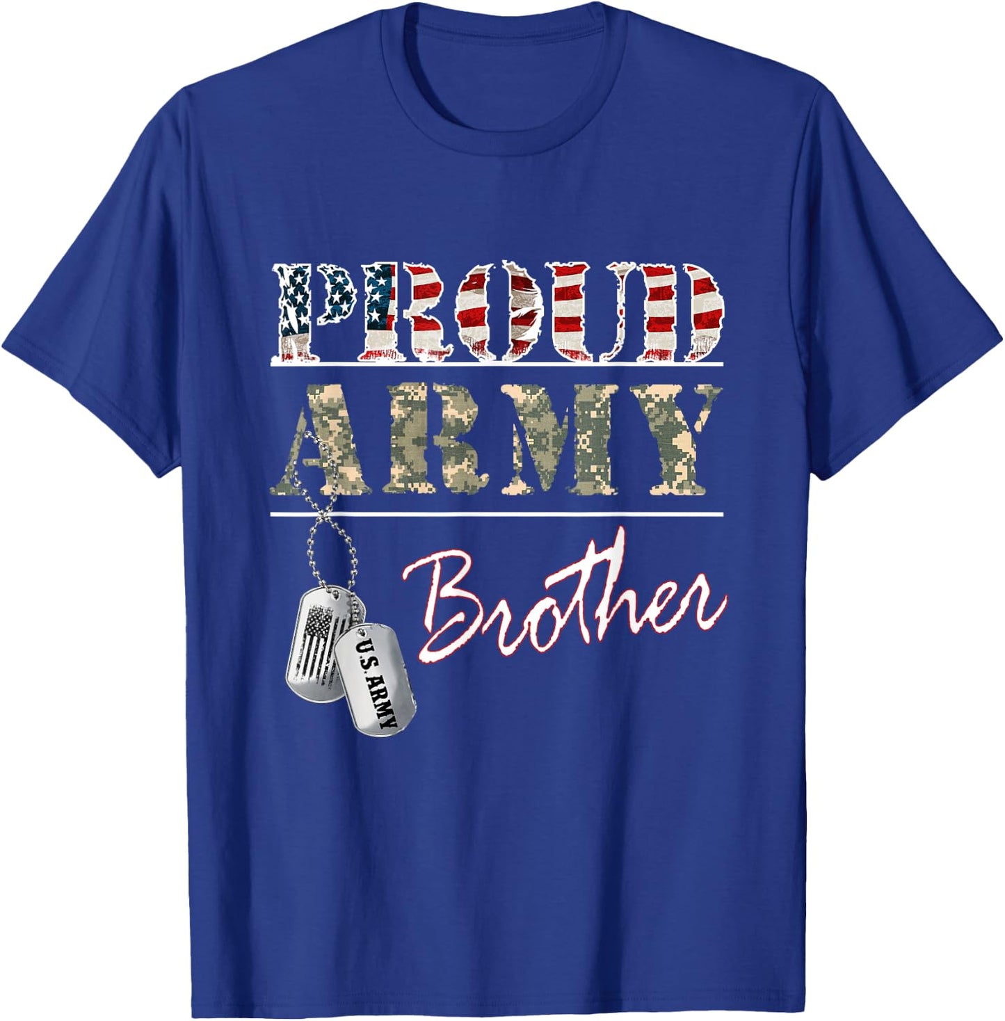 Proud Army Brother American Flag Veteran Military T-Shirt - T-Shirt | Royal