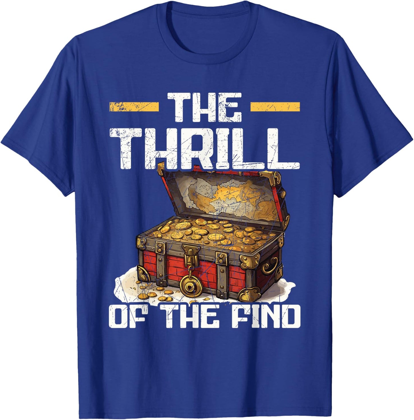Treasure Hunter Metal Detecting Treasure Hunting T-Shirt - T-Shirt | Royal
