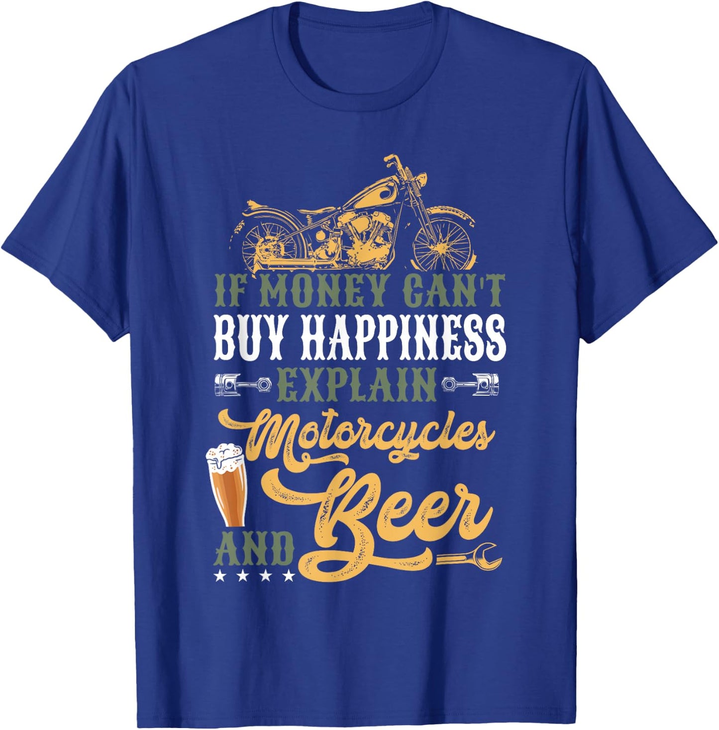 Classic Motorcycle Biker If Money Can't Buy Happiness T-Shirt - T-Shirt | Royal