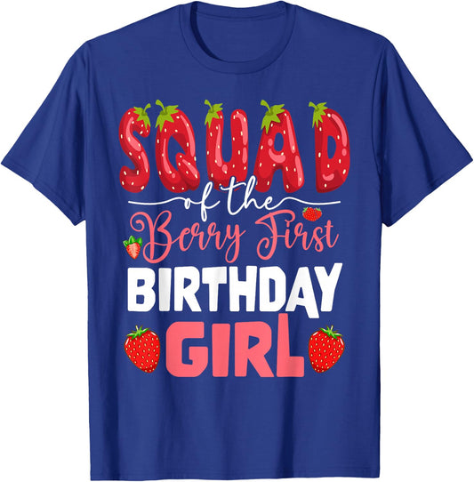 Squad of The Berry First Birthday of Girl Strawberry Team T-Shirt - T-Shirt | Royal