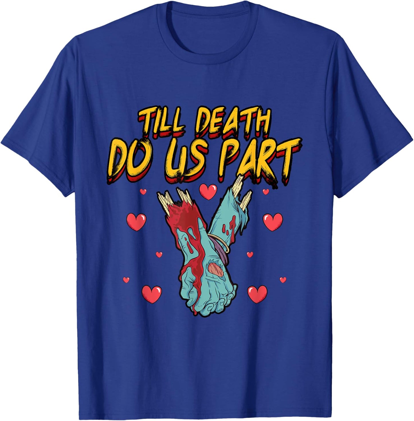 Funny Till Death Do Us Part Bride Groom Zombie Wedding T-Shirt - T-Shirt | Royal