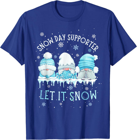 Snow Day Supporter Let It Snow Cute Blue Gnome Xmas Holiday T-Shirt - T-Shirt | Royal