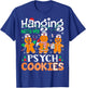 Hanging With My Psych Nurse Cookies Nurse Christmas T-Shirt - T-Shirt | Royal