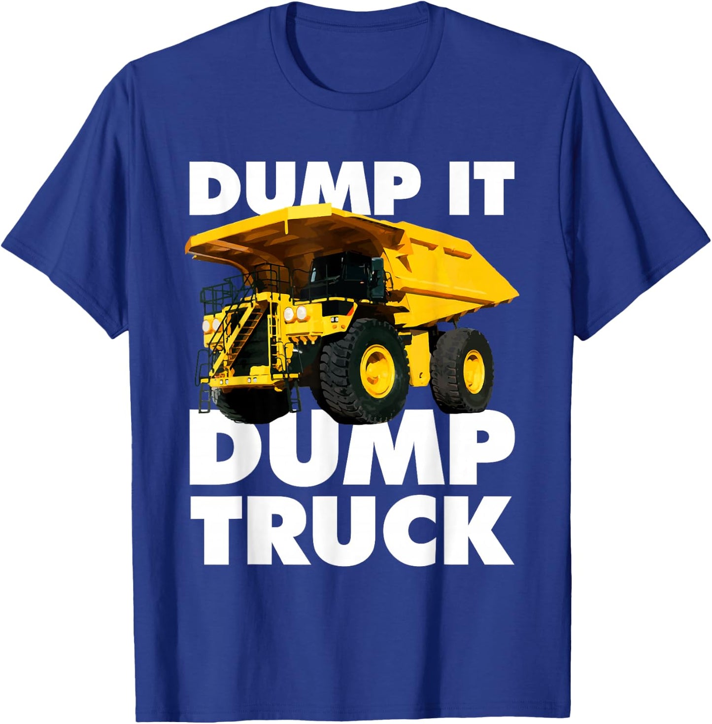 Dump Truck T-Shirt - T-Shirt | Royal