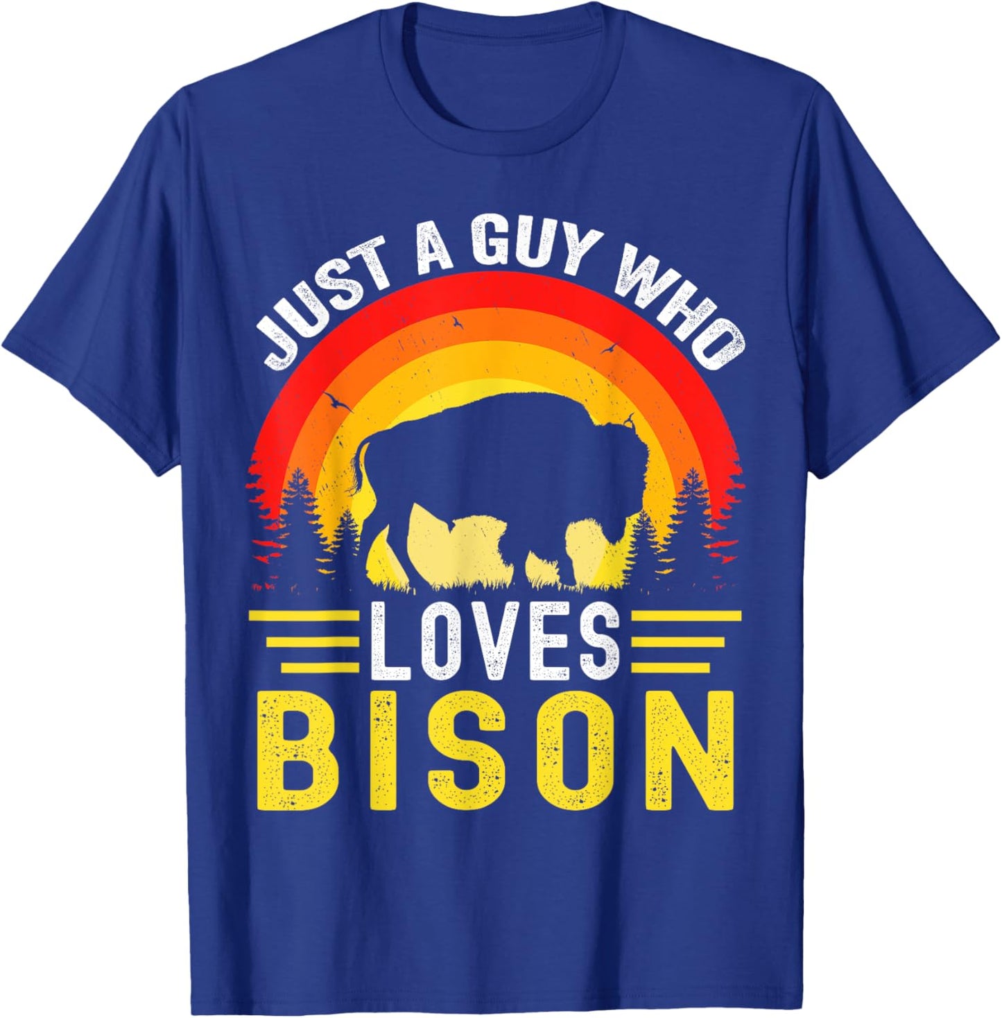 Just A Guy Who Loves Bison Retro Vintage American Bison T-Shirt - T-Shirt | Royal