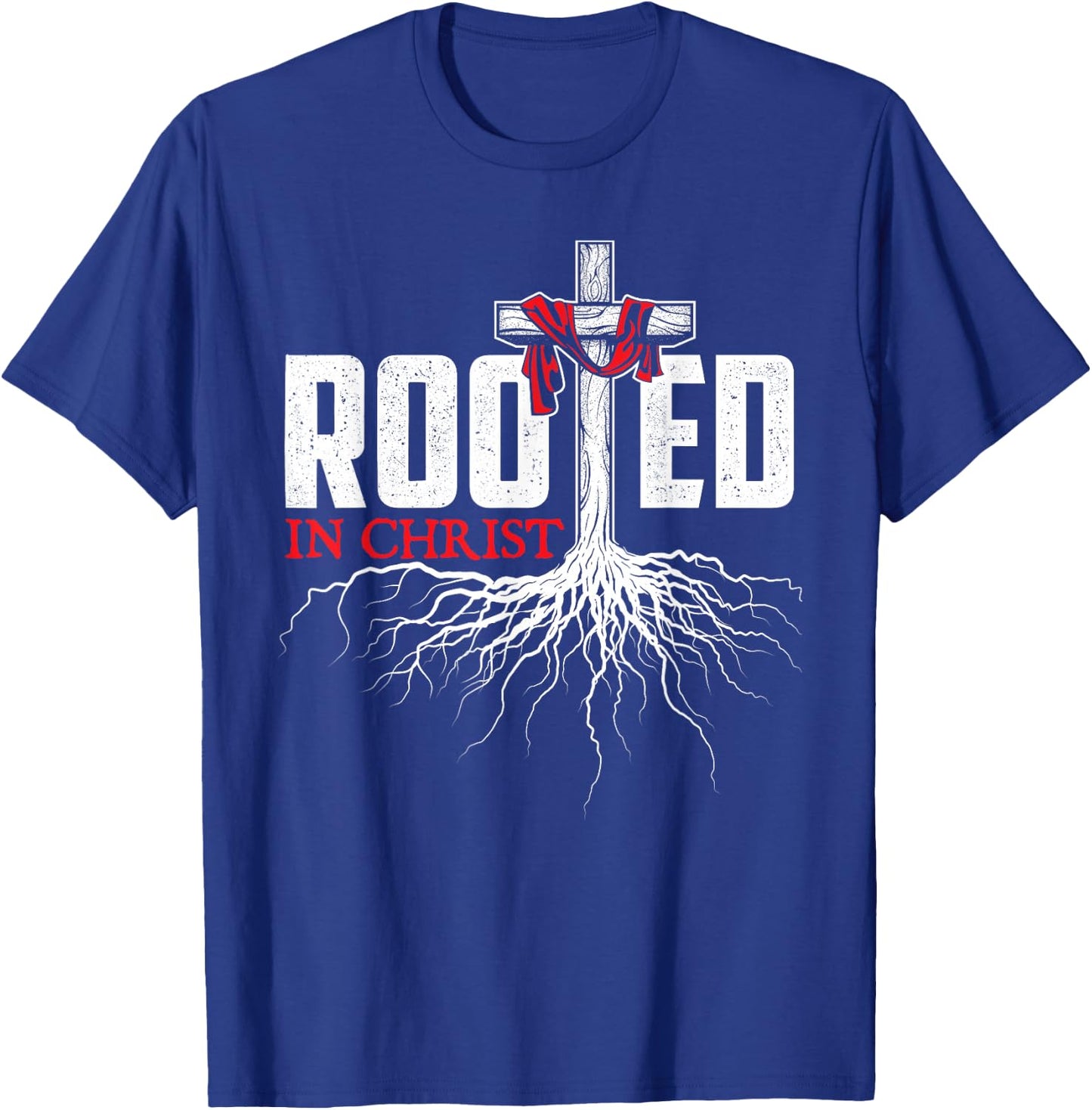 Rooted In Christ - Christian Faith Religious Jesus Christ T-Shirt - T-Shirt | Royal